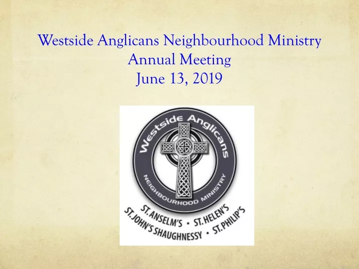 westside anglicans neighbourhood ministry annual meeting june 13 2019