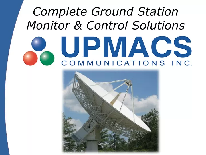 complete ground station monitor control solutions