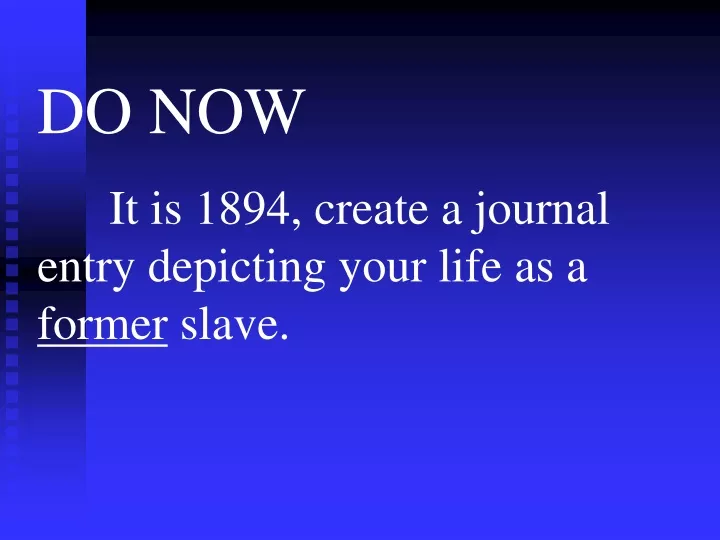 do now it is 1894 create a journal entry
