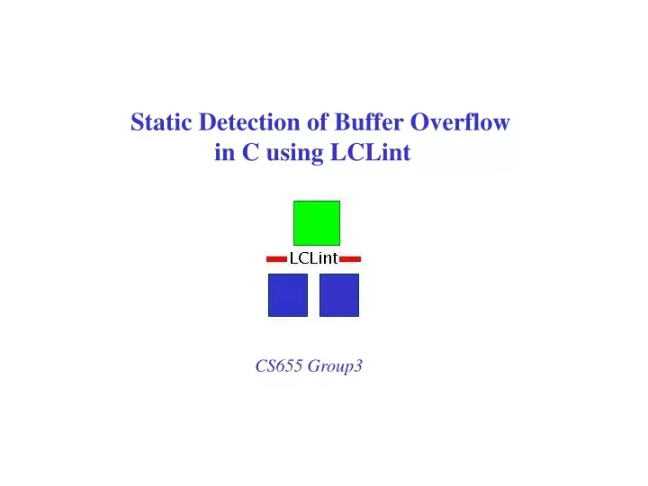 static detection of buffer overflow in c using