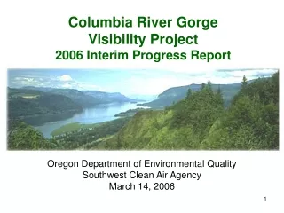 Columbia River Gorge  Visibility Project 2006 Interim Progress Report