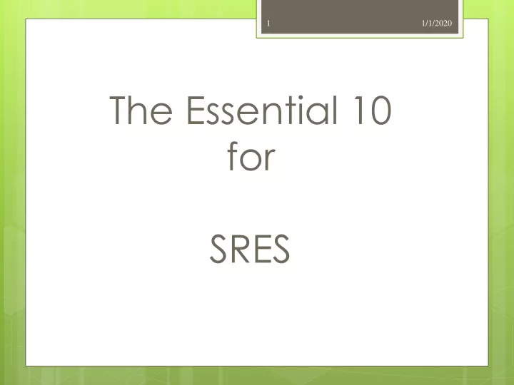 the essential 10 for sres