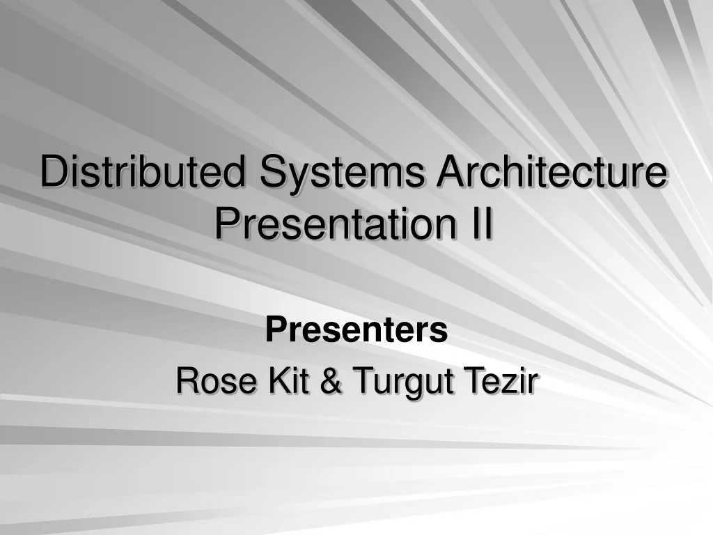 PPT - Distributed Systems Architecture PowerPoint Presentation, free ...