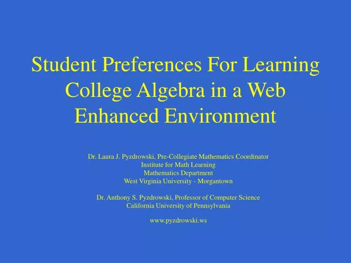 student preferences for learning college algebra in a web enhanced environment