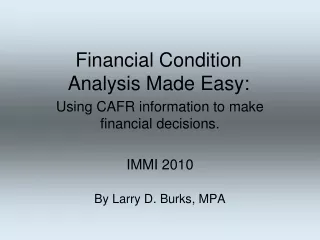 Financial Condition  Analysis Made Easy: