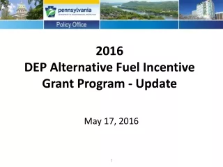 2016  DEP Alternative Fuel Incentive Grant Program - Update