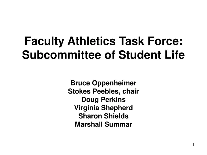 faculty athletics task force subcommittee of student life