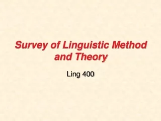 Survey of Linguistic Method and Theory