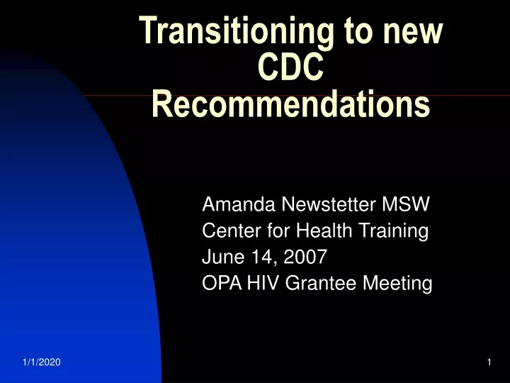 transitioning to new cdc recommendations
