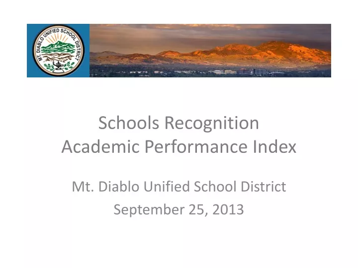 schools recognition academic performance index