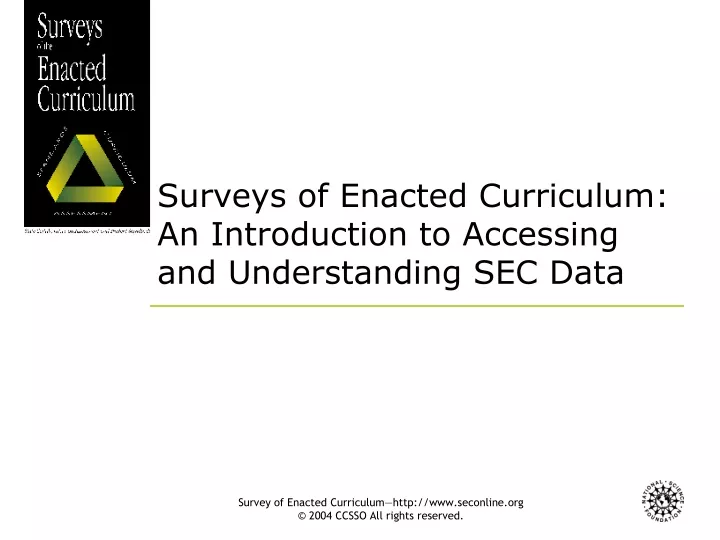 surveys of enacted curriculum an introduction to accessing and understanding sec data