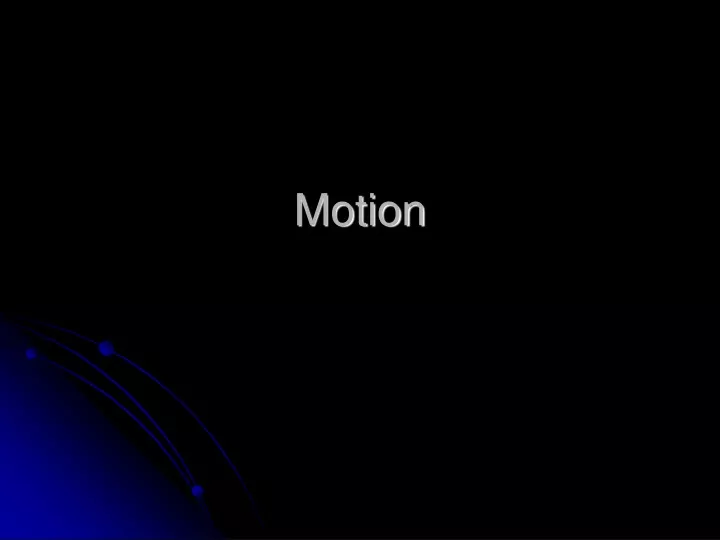 motion