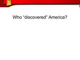 Who “discovered” America?