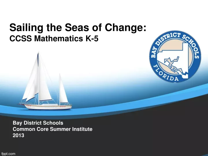 sailing the seas of change ccss mathematics k 5