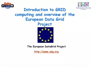 Introduction to GRID computing and overview of the European Data Grid Project