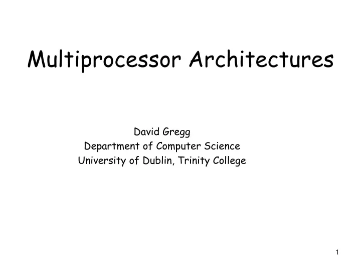 multiprocessor architectures