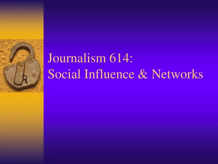 journalism 614 social influence networks