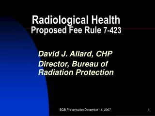 Radiological Health    Proposed Fee Rule  7-423