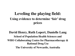 Leveling the playing field:  Using evidence to determine ‘fair’ drug prices