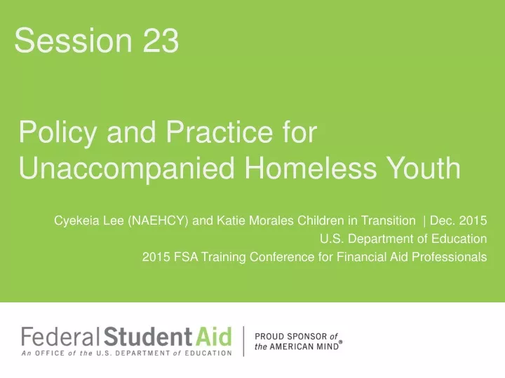 policy and practice for unaccompanied homeless youth