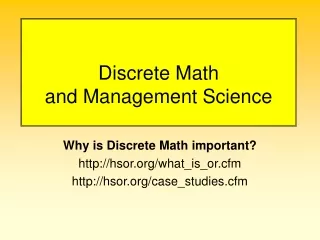 Discrete Math and Management Science