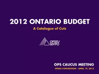 Finance Minister Dwight Duncan estimates the 2012-13 budget deficit at $15.3 billion.