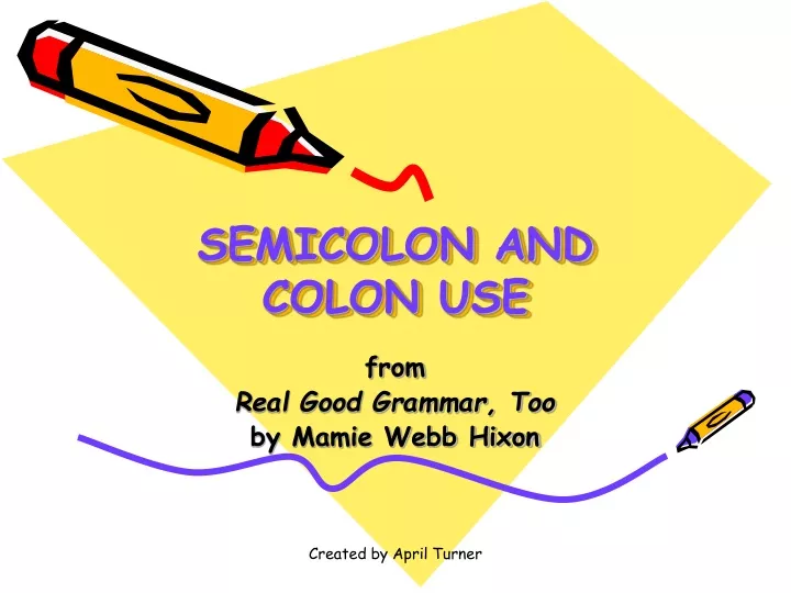 semicolon and colon use