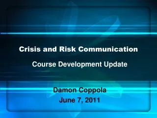 Crisis and Risk Communication