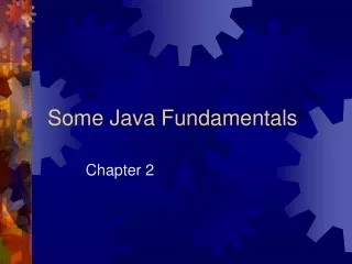 Some Java Fundamentals