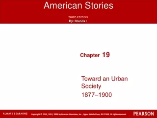 Toward an Urban Society 1877?1900