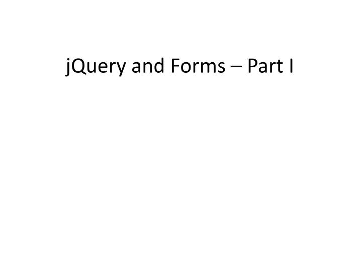 jquery and forms part i
