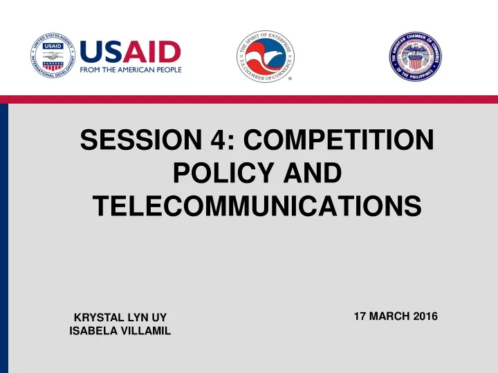 session 4 competition policy and telecommunications