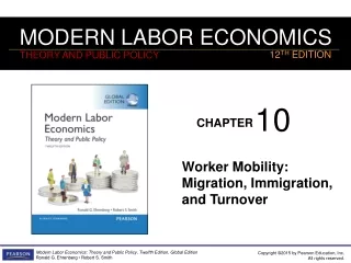 Worker Mobility: Migration, Immigration, and Turnover
