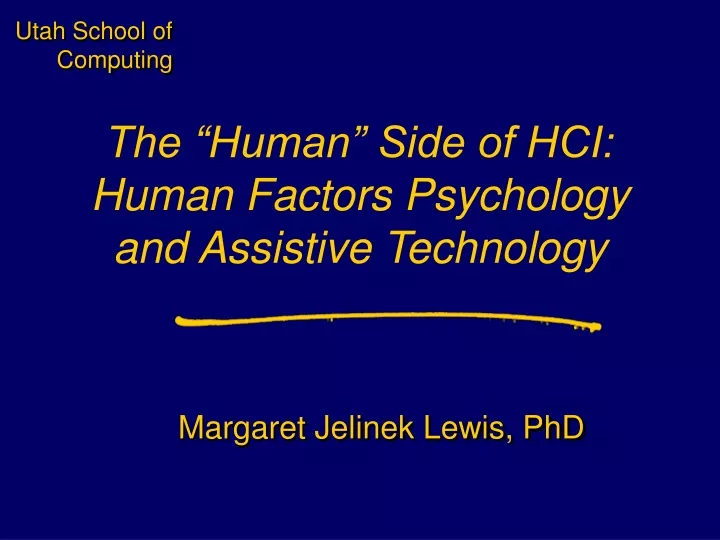 the human side of hci human factors psychology and assistive technology