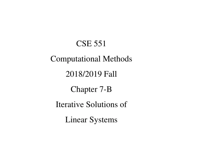 cse 551 computational methods 2018 2019 fall