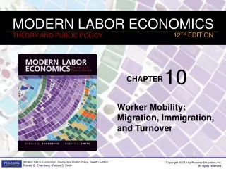 Worker Mobility: Migration, Immigration, and Turnover