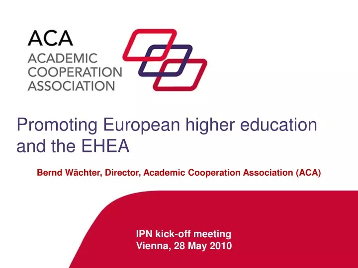 promoting european higher education and the ehea