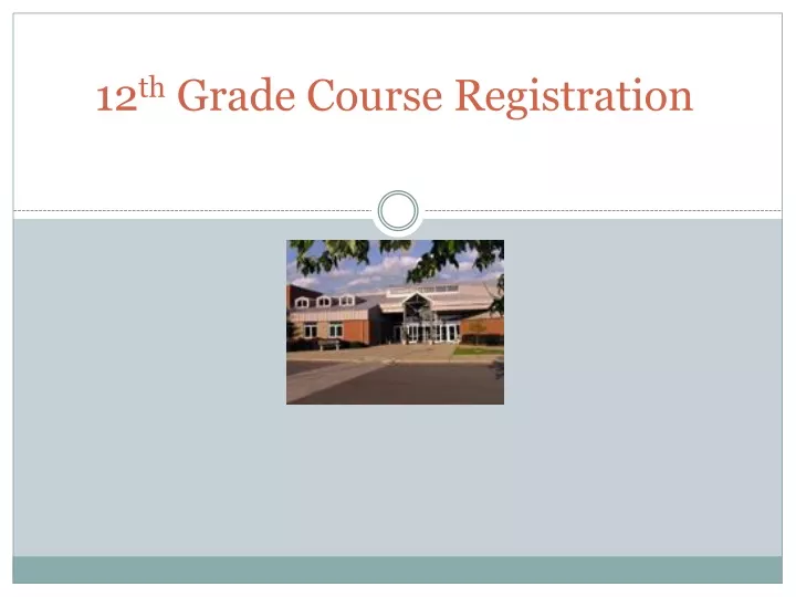 12 th grade course registration