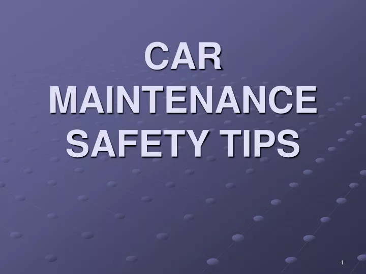 car maintenance safety tips