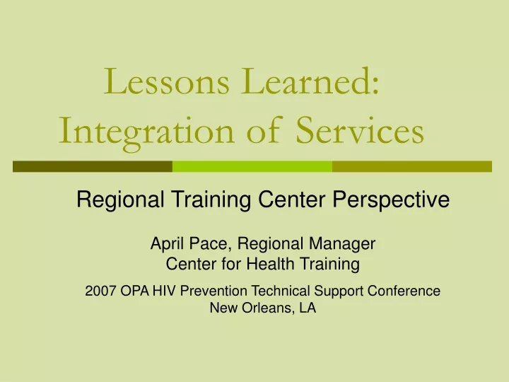 lessons learned integration of services