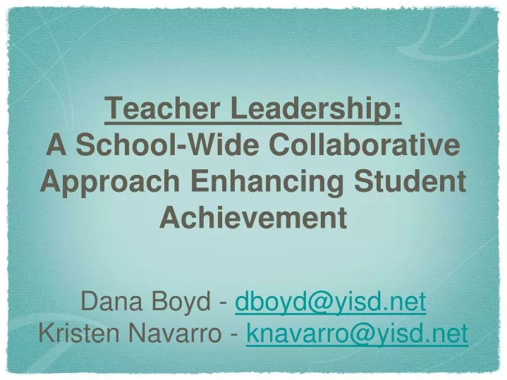 teacher leadership a school wide collaborative approach enhancing student achievement