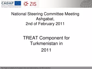 National Steering Committee Meeting Ashgabat,  2nd of February 2011