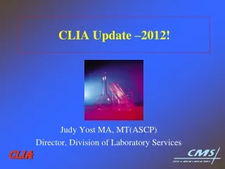 CLIA Update –2012!