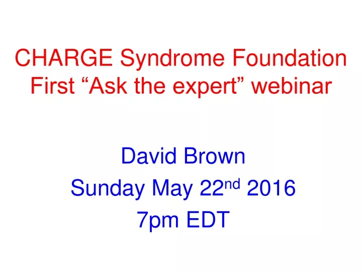 charge syndrome foundation first ask the expert webinar