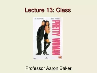 Lecture 13: Class