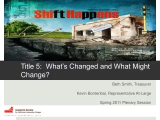 Title 5:  What’s Changed and What Might Change?