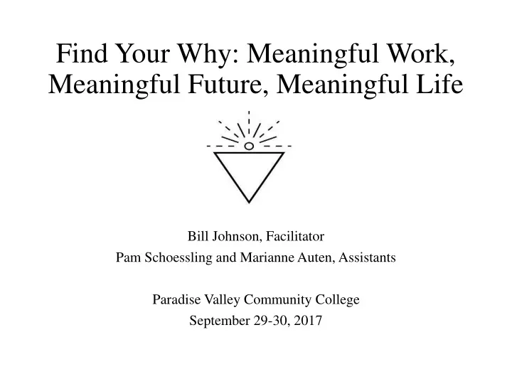 find your why meaningful work meaningful future meaningful life
