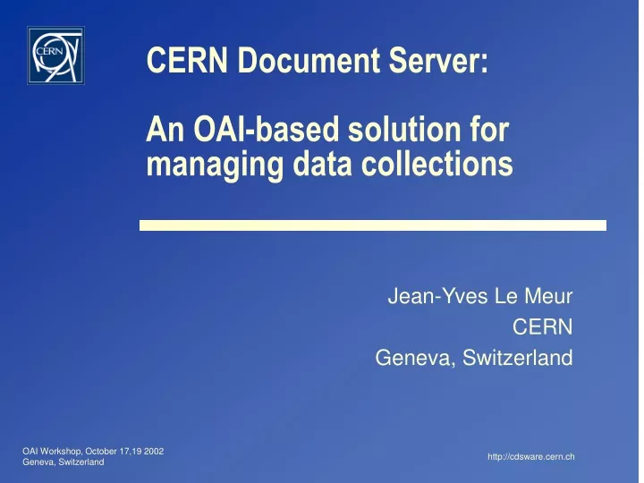 cern document server an oai based solution for managing data collections