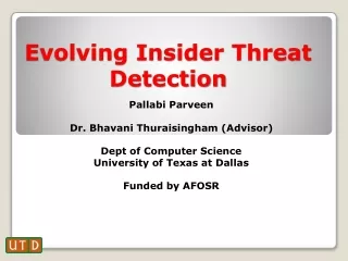 Evolving Insider Threat Detection