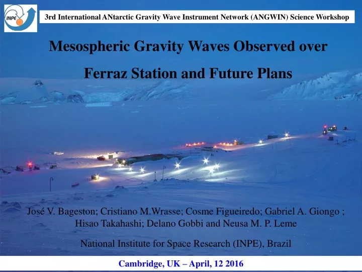 3rd international antarctic gravity wave